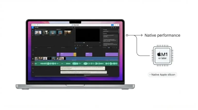 Apple Silicon native support for Descript Mac desktop app